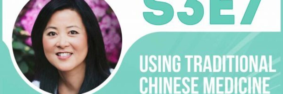 S3E7 Podcast - Using Traditional Chinese medicine to Treat Eczema by Dr. Olivia Hsu Friedman