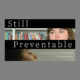 “Still Preventable” – Documentary on TSW by Briana Banos